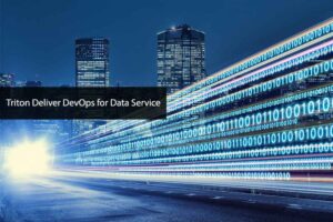 Triton Deliver DevOps for Data Service